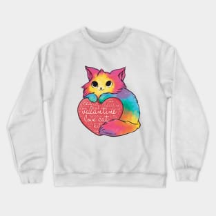 Kitty Is My Valentine Crewneck Sweatshirt